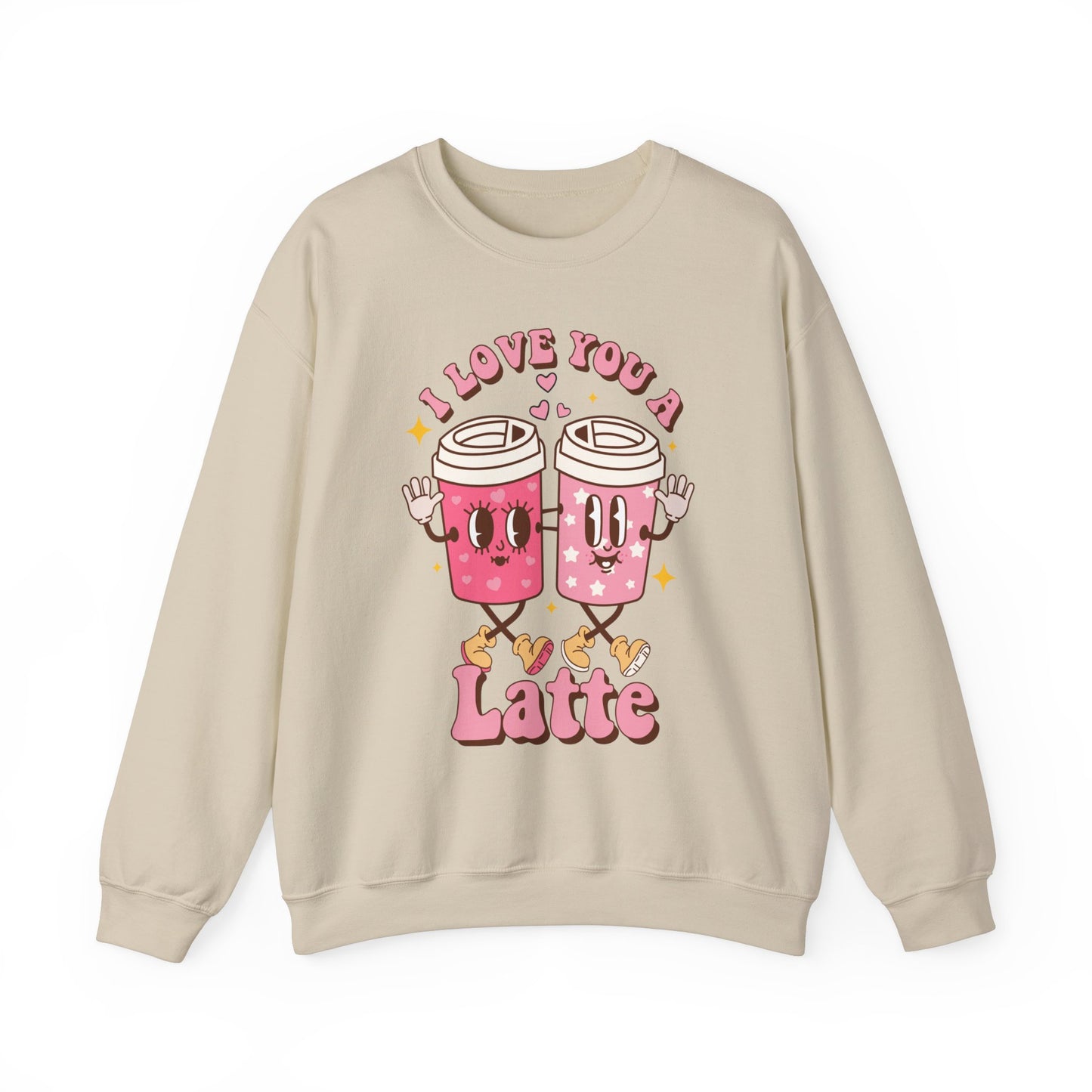 I Love You a Latte - Sweatshirt