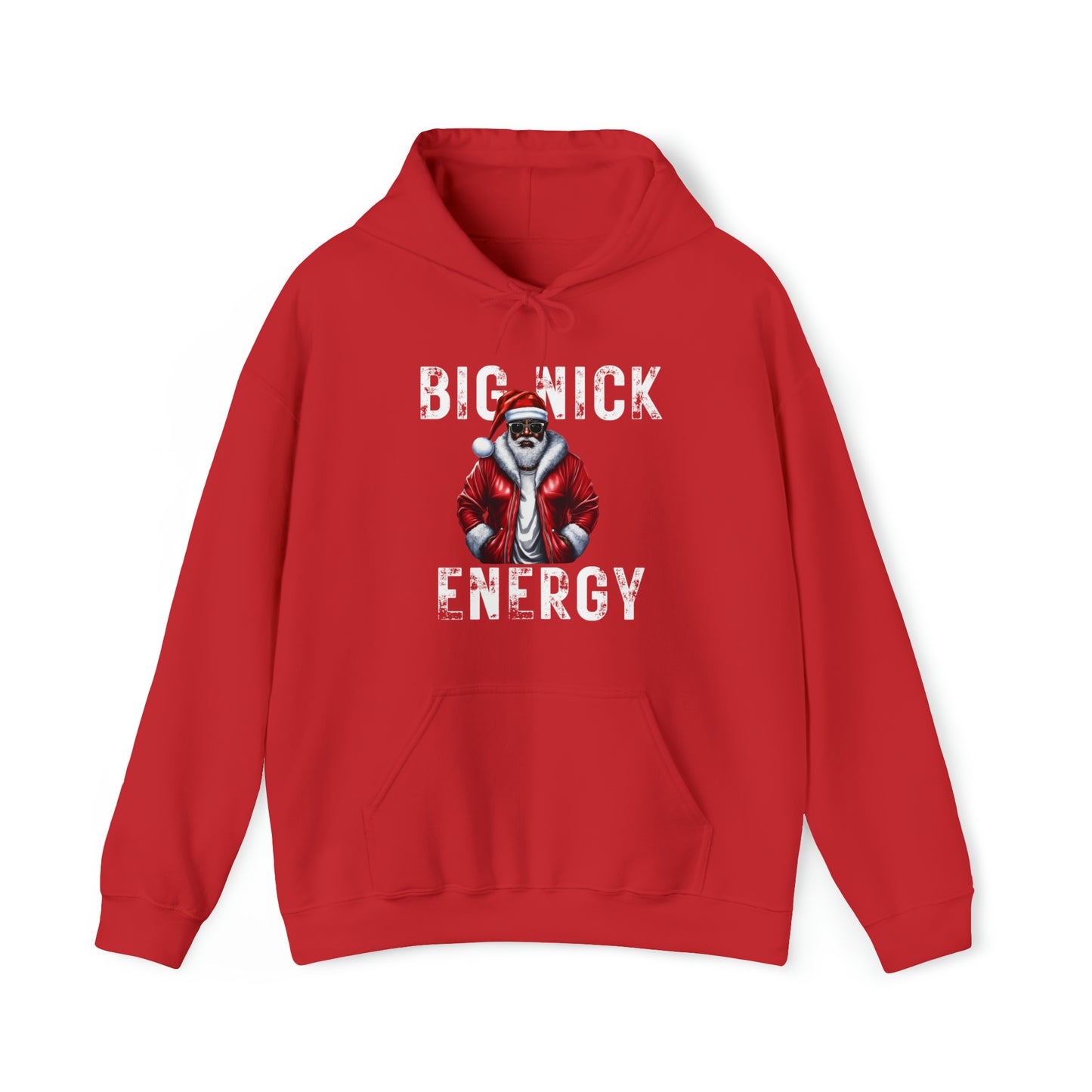 Big Nick Energy Hoodie