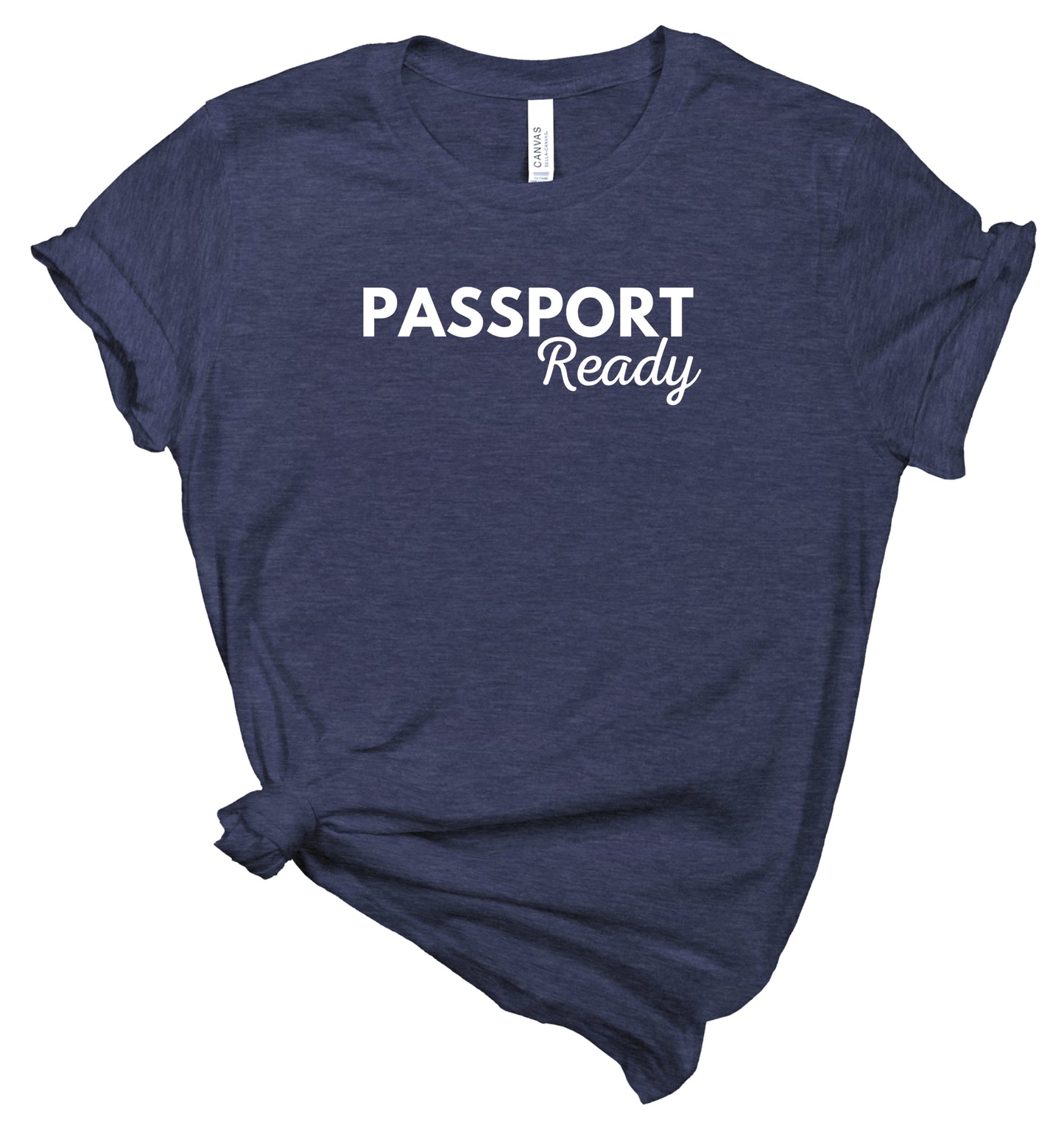 Passport Ready - T-Shirt