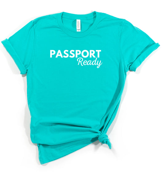 Passport Ready - T-Shirt