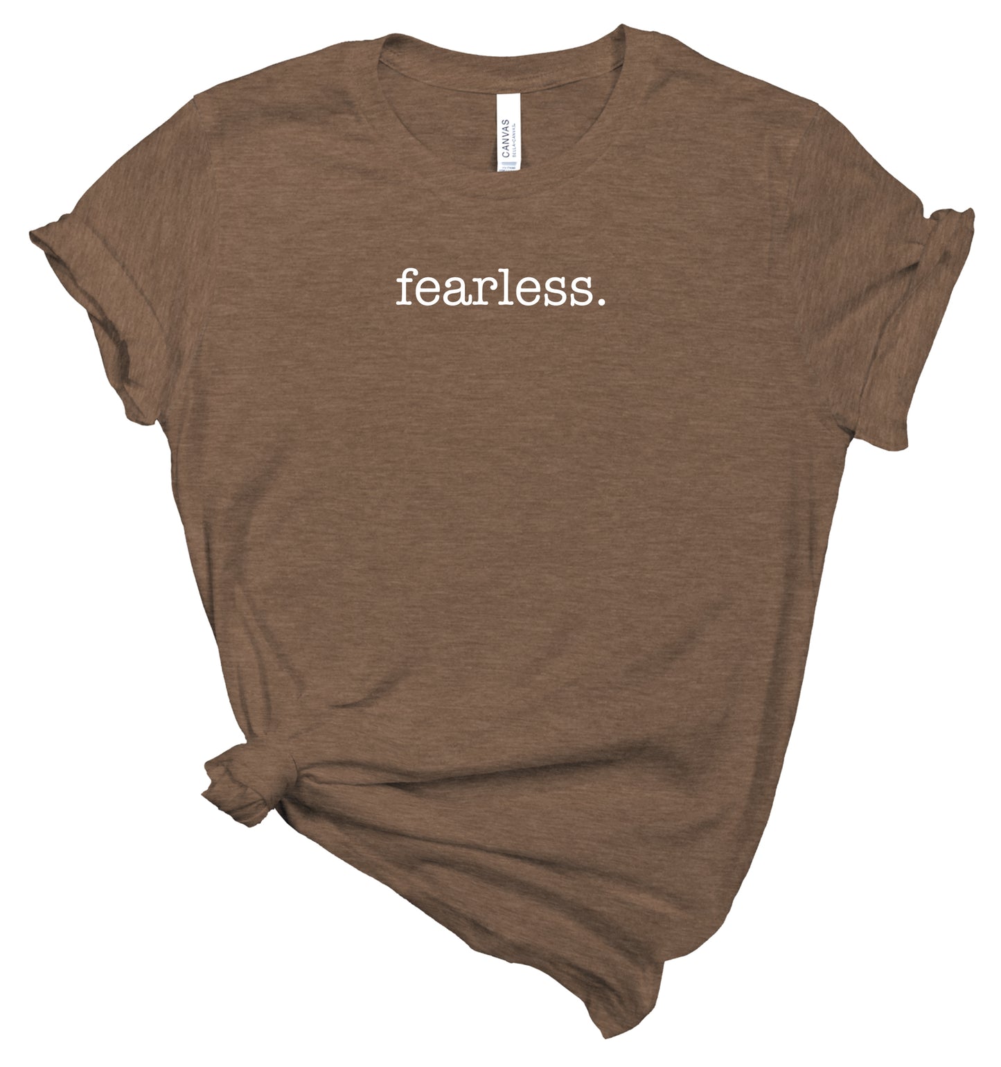 fearless - Affirmation Shirt - T-Shirt