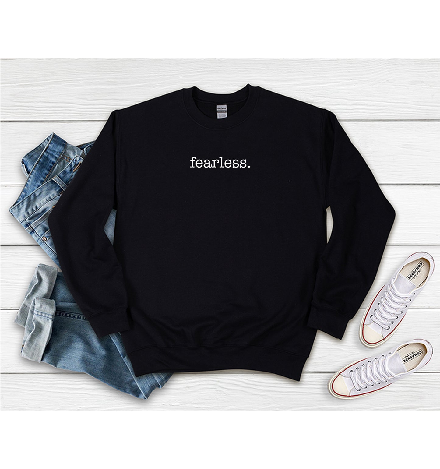 Fearless - Affirmation Shirt - Sweatshirt