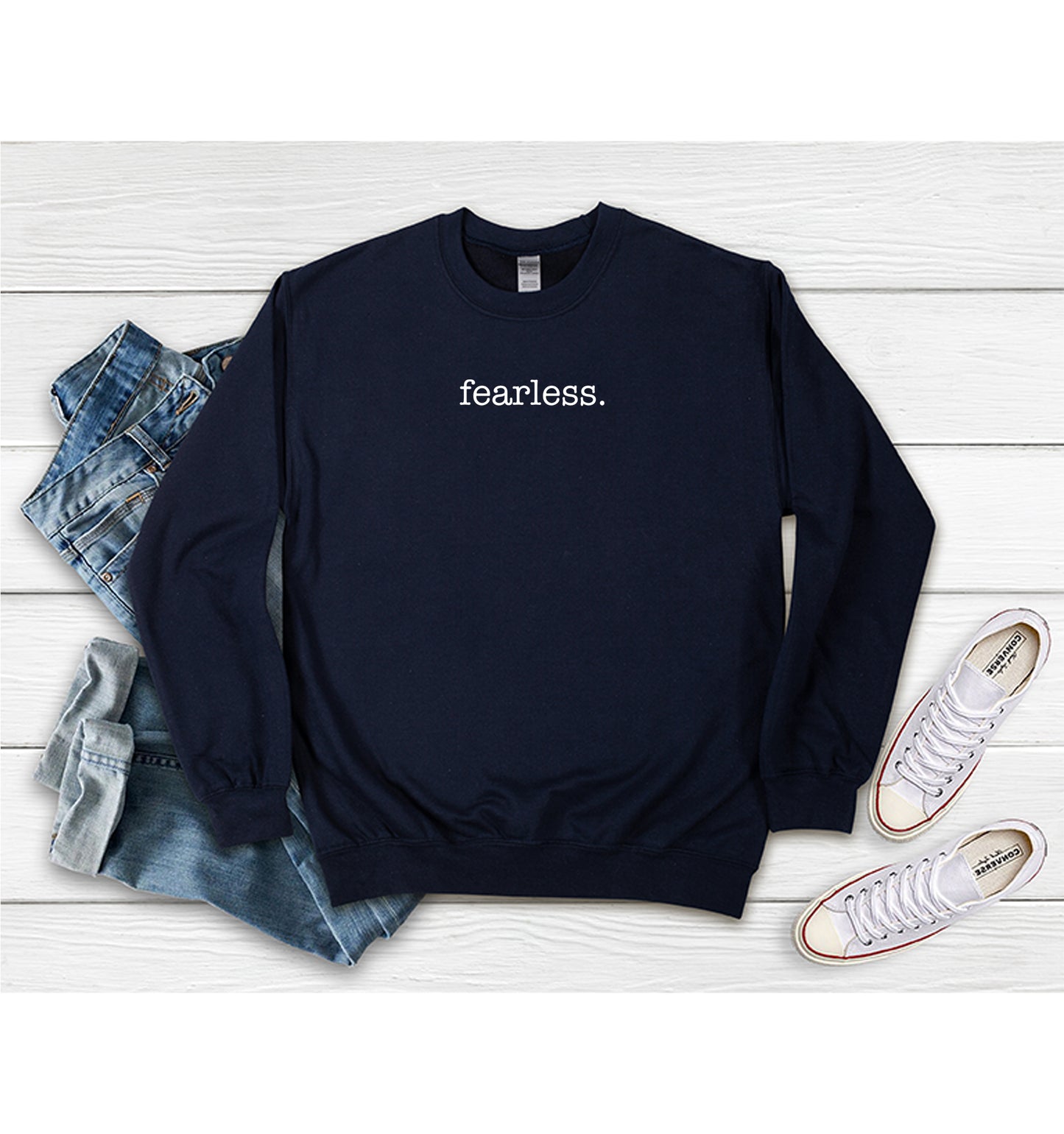 Fearless - Affirmation Shirt - Sweatshirt