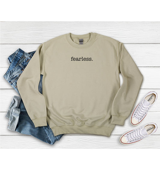 Fearless - Affirmation Shirt - Sweatshirt
