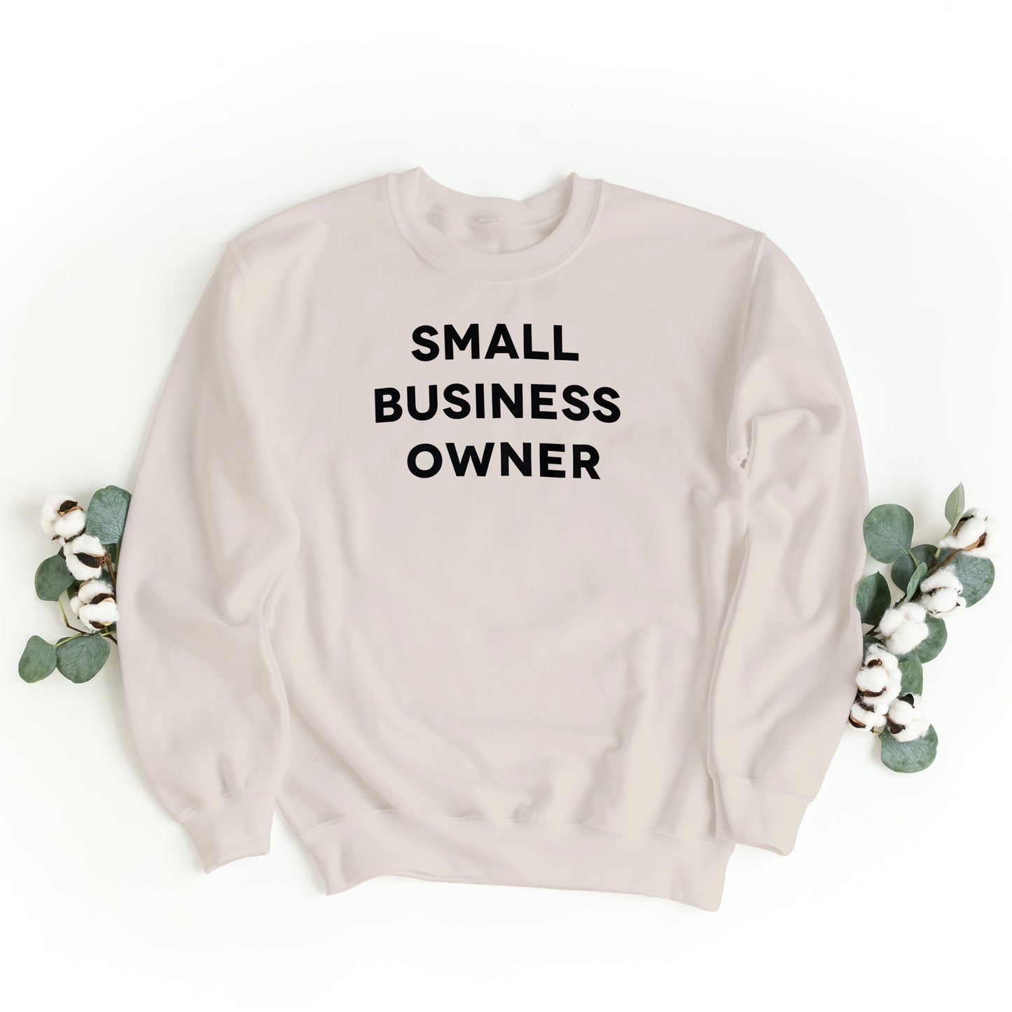 Small Business Owner - Sweatshirt