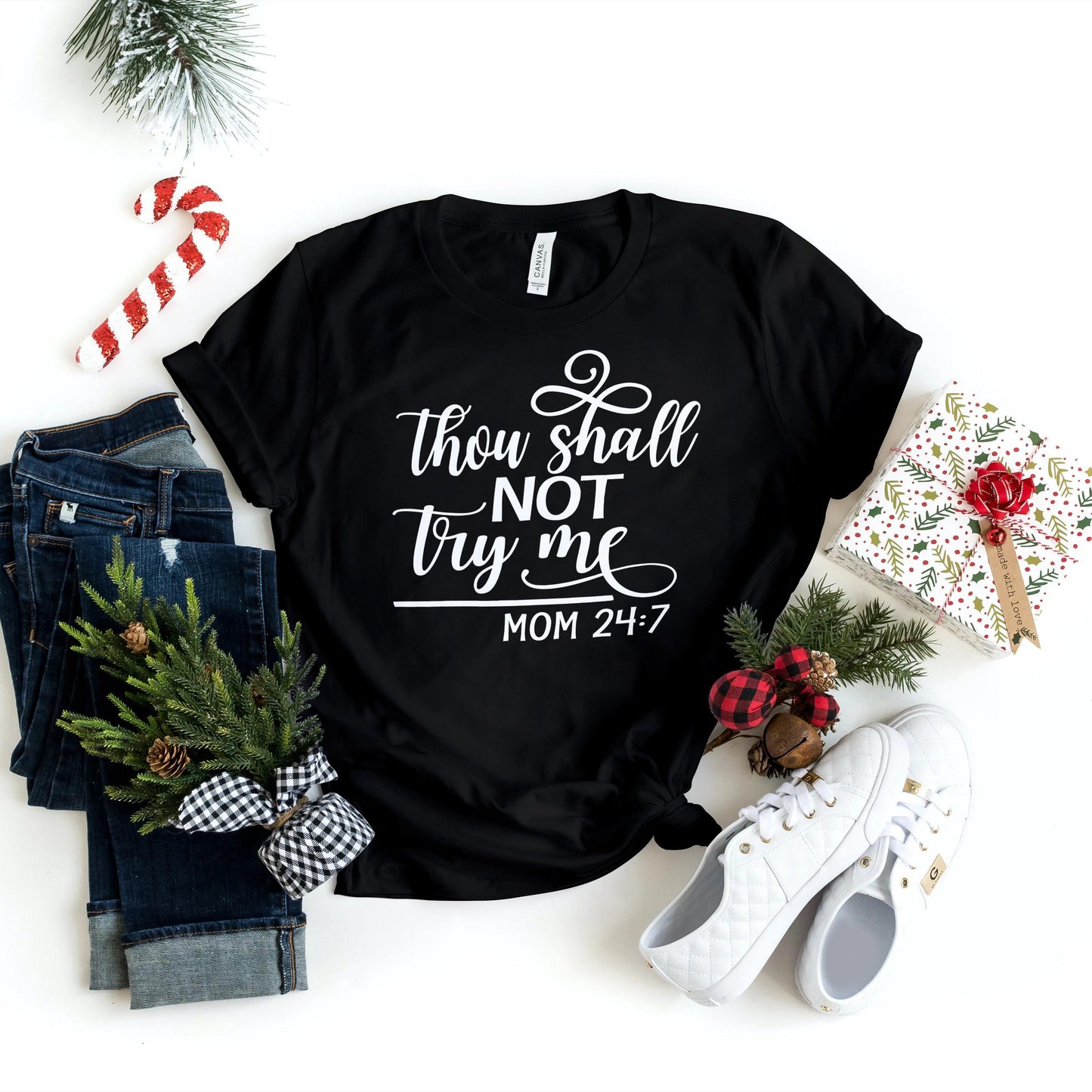 Mom Shirt - Thou Shall Not Try Me - Holiday Gift Shirts - Funny Mom Gifts - Healthy Wealthy Skinny